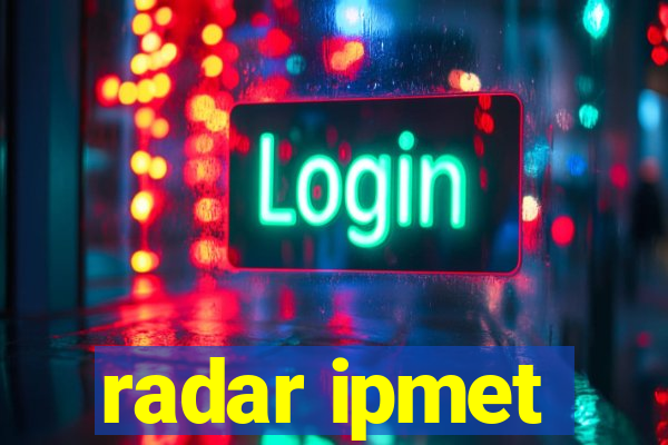 radar ipmet